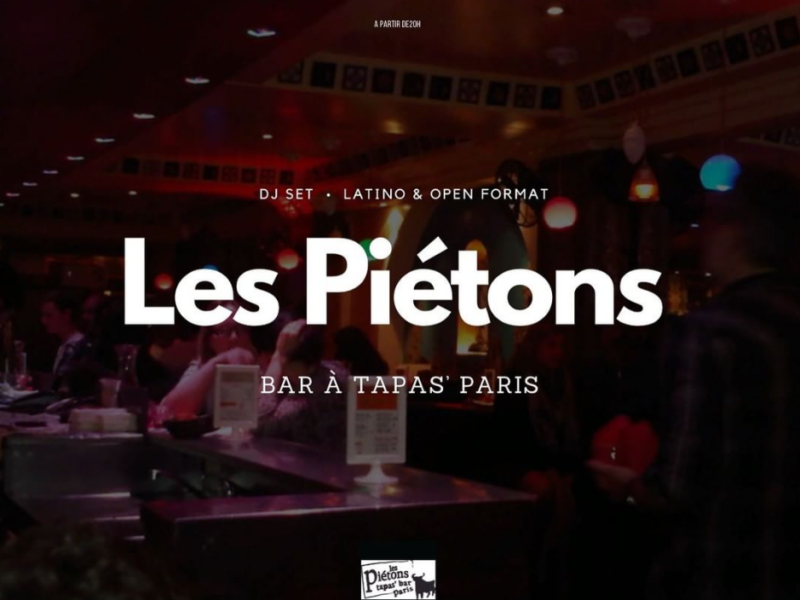 soirées animation latino aux restuarant les Piétons Paris Chatelet les Halles